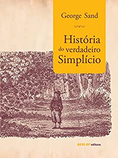 Livro História do verdadeiro simplício (Clássicos)