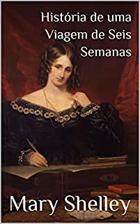 Livro História de uma Viagem de Seis Semanas