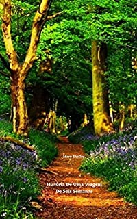 Livro História De Uma Viagem De Seis Semanas