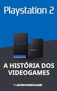 A História dos videogames: Playstation 2