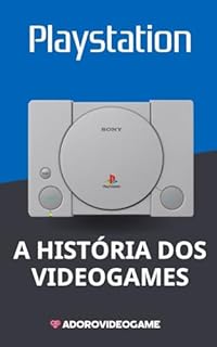 Livro A história dos videogames: Playstation