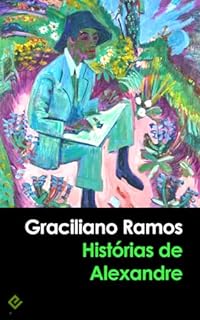 Livro Histórias de Alexandre: Edição Integral [Exclusividade Amazon]