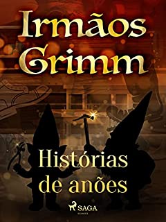 Livro Histórias de anões (Contos de Grimm Livro 10)