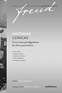 Livro Histórias clínicas: Cinco casos paradigmáticos da clínica psicanalítica