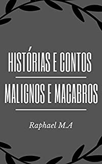 Livro Histórias e Contos malignos e macabros