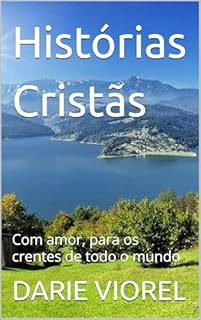 Livro Histórias Cristãs: Com amor, para os crentes de todo o mundo