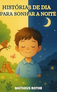 Livro Histórias de Dia Para Sonhar à Noite