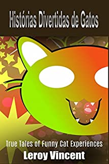 Livro Histórias Divertidas de Gatos: Histórias e Experiências com Gatos Engraçados