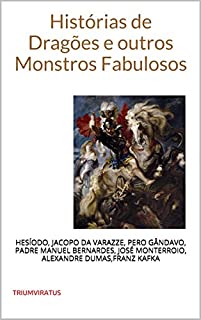Livro Histórias de Dragões e outros Monstros Fabulosos (Clássicos do Horror Livro 17)