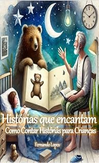 Livro Histórias que encantam: Como contar histórias para crianças