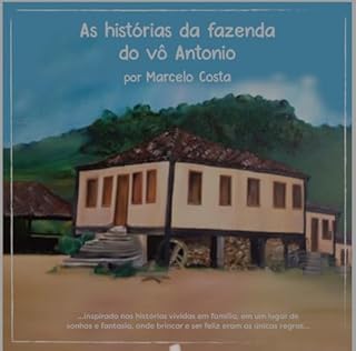 Livro As histórias da fazenda do Vô Antônio