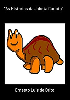 Livro "As Historias Da Jabota Carlota".