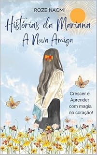 Histórias da Mariana: A Nova Amiga