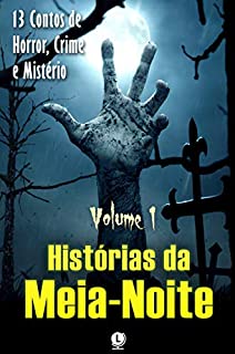 Livro Histórias da Meia-Noite: 13 Contos de Horror, Crime e Mistério