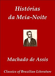 Livro Histórias da Meia-Noite (Classics of Brazilian Literature Livro 11)