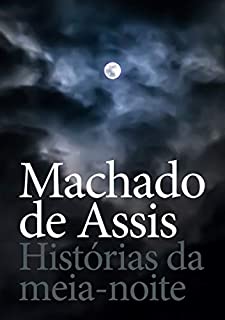 Livro Histórias da Meia-Noite: Coletânea de contos de Machado de Assis