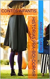 Livro HISTÓRIAS PRA-BOI-DORMIR: CONTOS INFANTIS