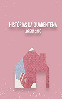 Livro Histórias da Quarentena