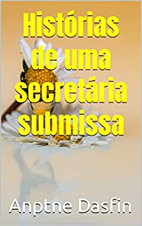 Livro Histórias de uma secretária submissa