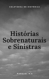 Livro Histórias Sobrenaturais e Sinistras