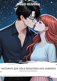 Livro HISTORIAS QUE SOLO NOSOTROS DOS SABEMOS: Edición En Español