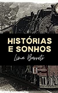 Livro Histórias e Sonhos de Lima Barreto: Classicos brasileiros