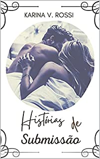 Livro Histórias de Submissão: História 01