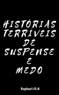 Livro Histórias Terríveis de Suspense e Medo