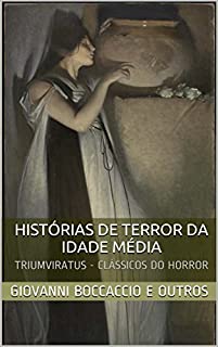 Livro Histórias de Terror da Idade Média (Clássicos do Horror Livro 7)