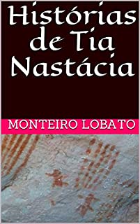 Livro Histórias de Tia Nastácia