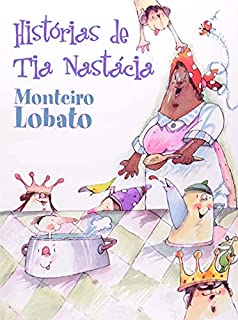 Livro Histórias De Tia Nastácia
