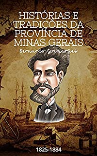 Livro Histórias e Tradições da Província de Minas Gerais