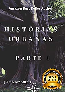 Histórias Urbanas Parte 2