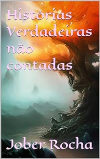 Livro Histórias Verdadeiras não contadas