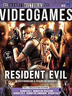 Livro As Grandes Histórias dos Videogames. Resident Evil. Parte 2