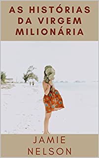 Livro As histórias da virgem milionária