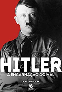 Livro Hitler : A Encarnação do mal
