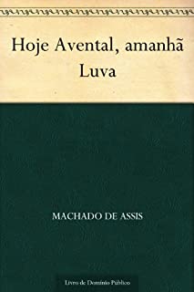 Livro Hoje Avental amanhã Luva