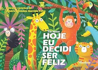 HOJE EU DECIDI SER FELIZ