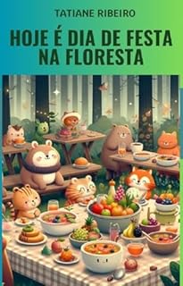Livro Hoje é dia de festa na floresta