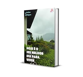 Livro HOJE É O SEU MELHOR DIA PARA VIVER