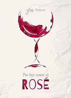 Livro Por hoje vamos de rosé