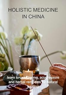 Livro Holistic Medicine In China