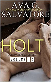 Livro HOLT: #2 (O Bilionário e a Virgem)