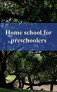 Home school for preschoolers