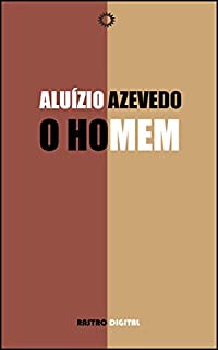 Livro O HOMEM -  ALUÍSIO AZEVEDO (COM NOTAS,BIOGRAFIA,ILUSTRADO)