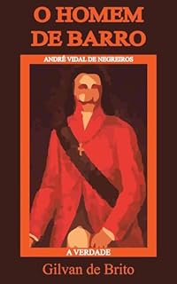 Livro O Homem de Barro: A Verdade