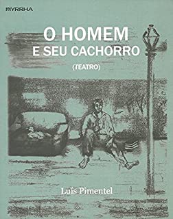O homem e seu cachorro: Teatro