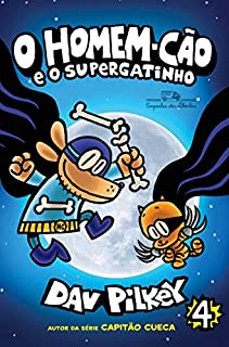 Livro O Homem-Cão e o Supergatinho