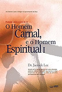 Livro O Homem Carnal e o Homem Espiritual I : Man of Flesh, Man of Spirit Ⅰ(Portuguese Edition)